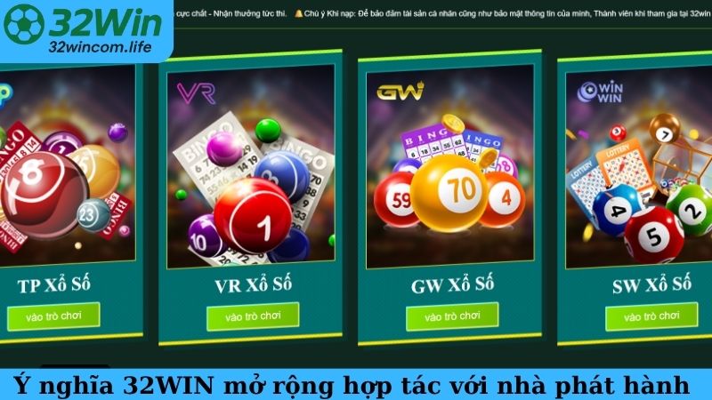 Ý nghĩa khi 32WIN mở rộng hợp tác với các nhà phát hành game