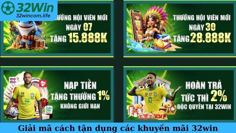 Giải mã cách tận dụng các khuyến mãi 32win