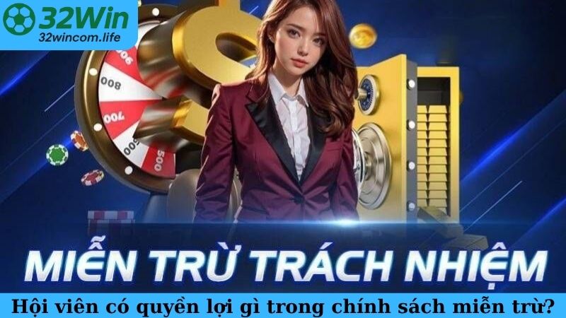 Hội viên có quyền lợi gì trong chính sách miễn trừ?
