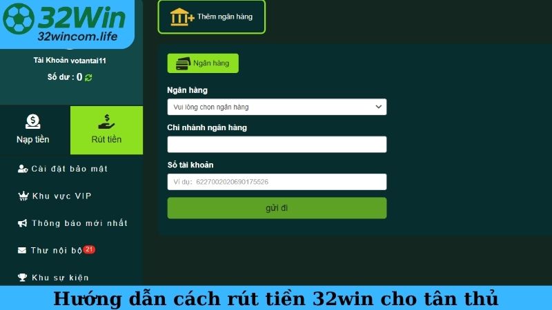 Hướng dẫn cách rút tiền 32win cho tân thủ