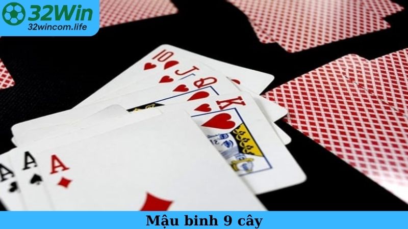 Mậu Binh 9 Cây