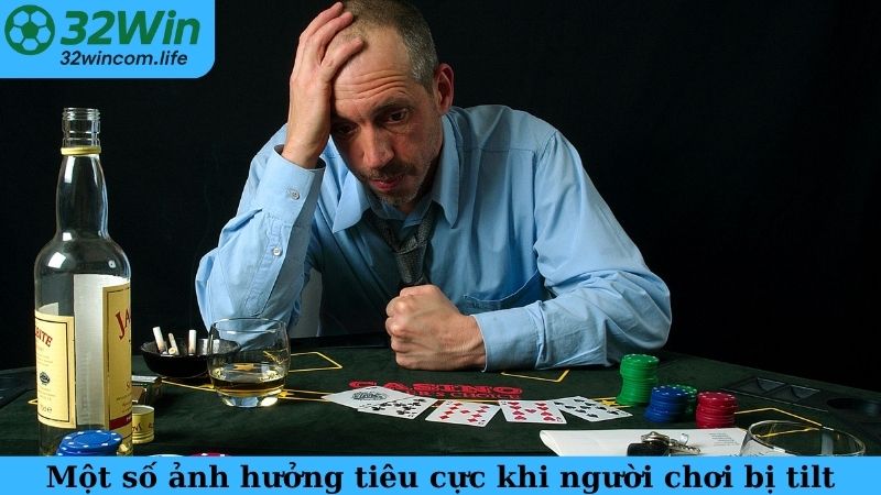 Một số ảnh hưởng tiêu cực khi người chơi bị tilt