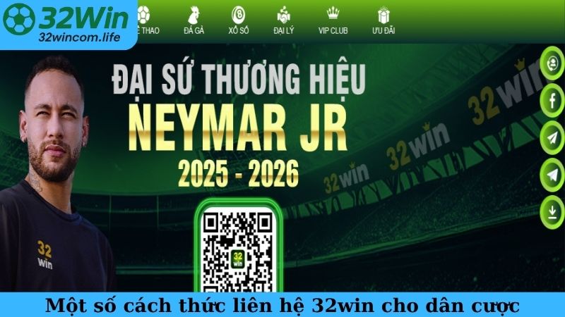 Một số cách thức liên hệ 32win cho dân cược