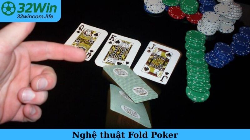 Nghệ Thuật Fold Poker